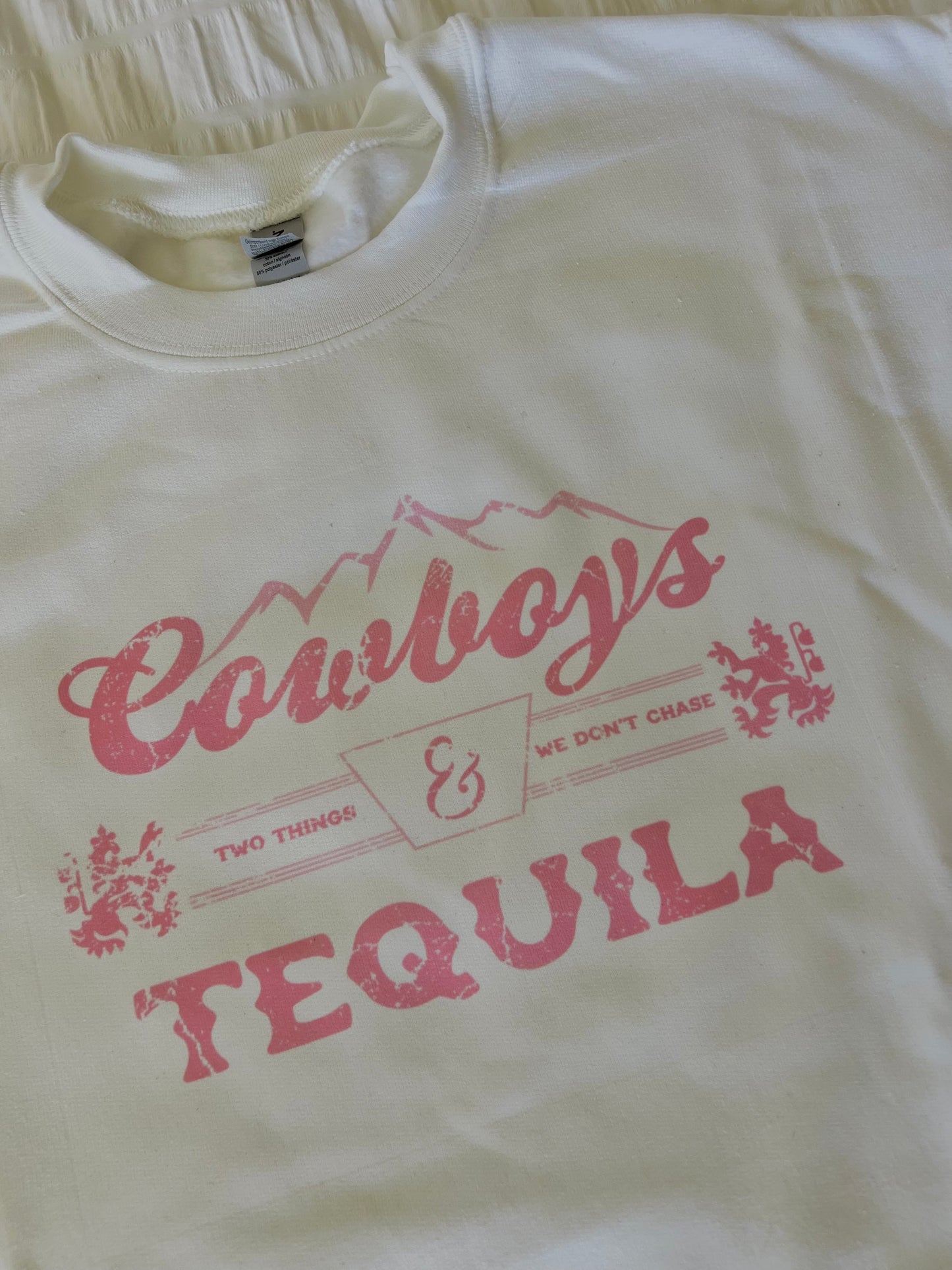 cowboys & tequila sweatshirt