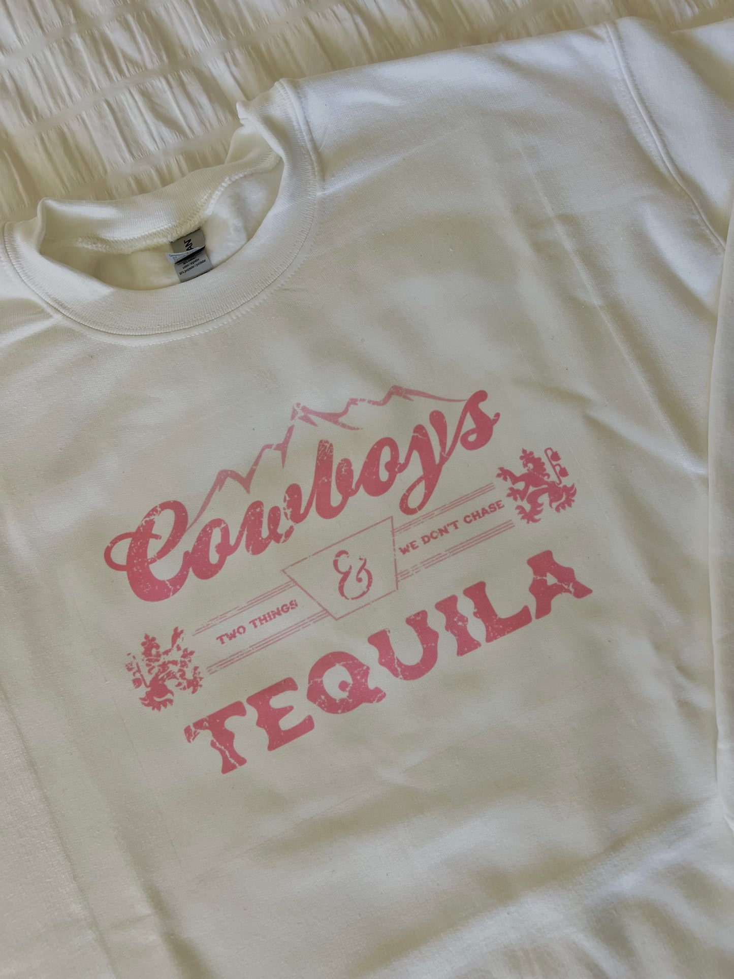 cowboys & tequila sweatshirt